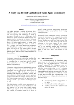 A Study in a Hybrid Centralised-Swarm Agent Community
