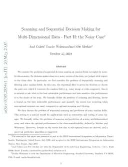 Scanning and Sequential Decision Making for Multi-Dimensional Data -
  Part II: the Noisy Case