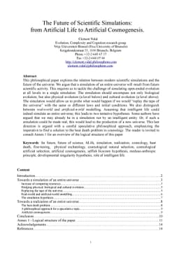 The Future of Scientific Simulations: from Artificial Life to Artificial
  Cosmogenesis