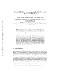 Robust Machine Learning Applied to Terascale Astronomical Datasets