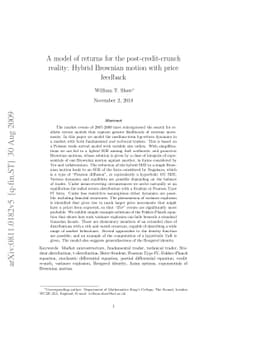 A model of returns for the post-credit-crunch reality: Hybrid Brownian
  motion with price feedback