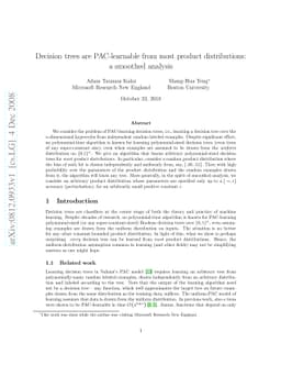 Decision trees are PAC-learnable from most product distributions: a
  smoothed analysis