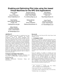 Enabling and Optimizing Pilot Jobs using Xen based Virtual Machines for
  the HPC Grid Applications