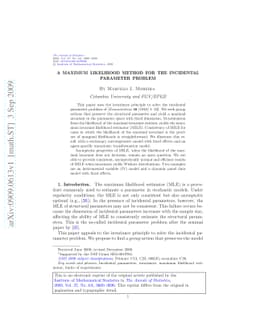 A maximum likelihood method for the incidental parameter problem