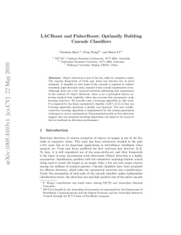 LACBoost and FisherBoost: Optimally Building Cascade Classifiers