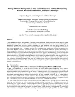 Energy-Efficient Management of Data Center Resources for Cloud
  Computing: A Vision, Architectural Elements, and Open Challenges
