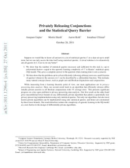 Privately Releasing Conjunctions and the Statistical Query Barrier