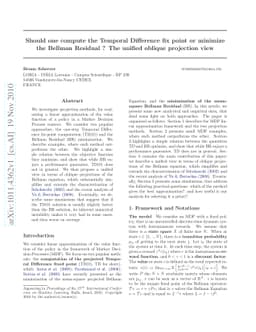Should one compute the Temporal Difference fix point or minimize the
  Bellman Residual? The unified oblique projection view