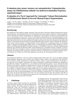 Evaluation of a Novel Approach for Automatic Volume Determination of
  Glioblastomas Based on Several Manual Expert Segmentations