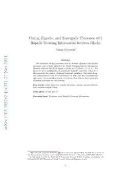 Mixing, Ergodic, and Nonergodic Processes with Rapidly Growing
  Information between Blocks