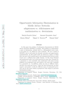 Opportunistic Information Dissemination in Mobile Ad-hoc Networks:
  adaptiveness vs. obliviousness and randomization vs. determinism