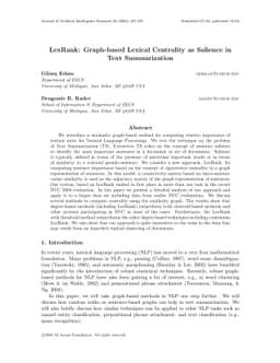 LexRank: Graph-based Lexical Centrality as Salience in Text
  Summarization