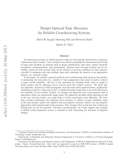 Budget-Optimal Task Allocation for Reliable Crowdsourcing Systems