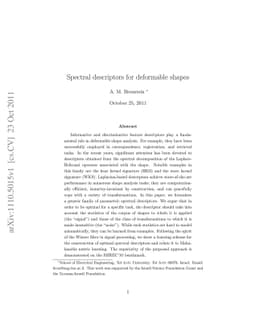 Spectral descriptors for deformable shapes