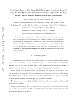 Fast, Linear Time, m-Adic Hierarchical Clustering for Search and
  Retrieval using the Baire Metric, with linkages to Generalized Ultrametrics,
  Hashing, Formal Concept Analysis, and Precision of Data Measurement