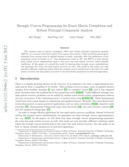 Strongly Convex Programming for Exact Matrix Completion and Robust
  Principal Component Analysis