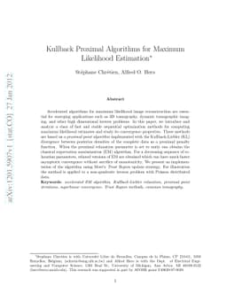 Kullback Proximal Algorithms for Maximum Likelihood Estimation