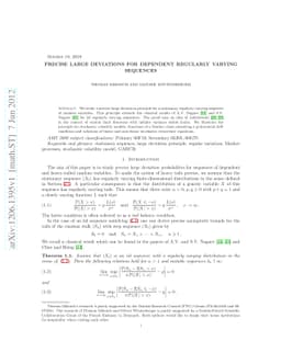 Precise large deviations for dependent regularly varying sequences
