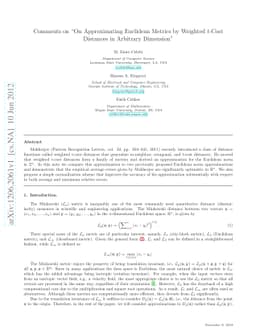 Comments on "On Approximating Euclidean Metrics by Weighted t-Cost
  Distances in Arbitrary Dimension"