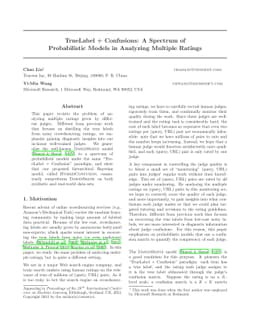 TrueLabel + Confusions: A Spectrum of Probabilistic Models in Analyzing
  Multiple Ratings