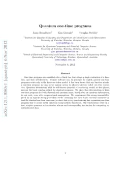Quantum one-time programs