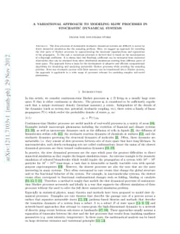 A variational approach to modeling slow processes in stochastic
  dynamical systems