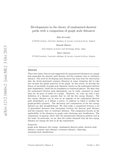 Developments in the theory of randomized shortest paths with a
  comparison of graph node distances