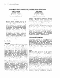 Some Experiments with Real-Time Decision Algorithms
