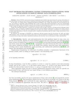 Fast methods for denoising matrix completion formulations, with
  applications to robust seismic data interpolation