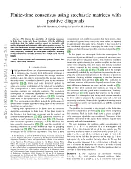 Finite-time consensus using stochastic matrices with positive diagonals