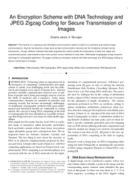 An Encryption Scheme with DNA Technology and JPEG Zigzag Coding for
  Secure Transmission of Images