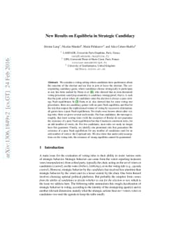 New Results on Equilibria in Strategic Candidacy