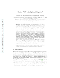 On-line PCA with Optimal Regrets