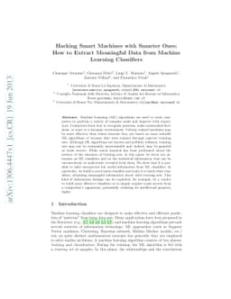 Hacking Smart Machines with Smarter Ones: How to Extract Meaningful Data
  from Machine Learning Classifiers