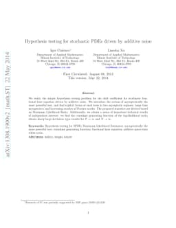 Hypothesis testing for stochastic PDEs driven by additive noise