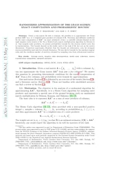 Randomized Approximation of the Gram Matrix: Exact Computation and
  Probabilistic Bounds