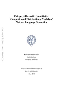 Category-Theoretic Quantitative Compositional Distributional Models of
  Natural Language Semantics
