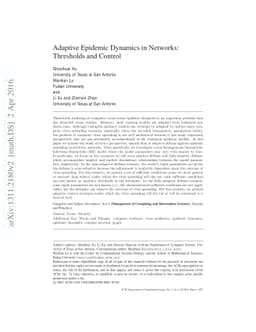 Adaptive Epidemic Dynamics in Networks: Thresholds and Control