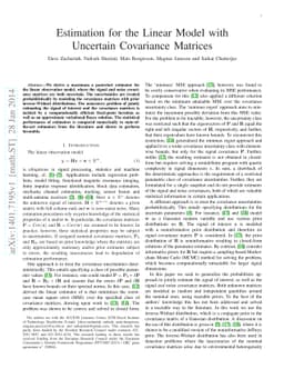 Estimation for the Linear Model with Uncertain Covariance Matrices