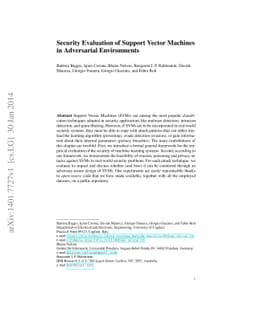 Security Evaluation of Support Vector Machines in Adversarial
  Environments
