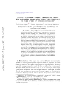 Bayesian nonparametric dependent model for partially replicated data:
  the influence of fuel spills on species diversity