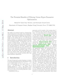 The Potential Benefits of Filtering Versus Hyper-Parameter Optimization
