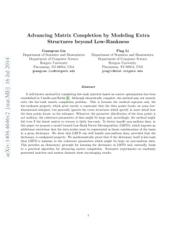 Advancing Matrix Completion by Modeling Extra Structures beyond
  Low-Rankness