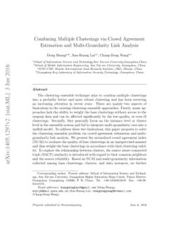 Combining Multiple Clusterings via Crowd Agreement Estimation and
  Multi-Granularity Link Analysis