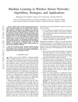 Machine Learning in Wireless Sensor Networks: Algorithms, Strategies,
  and Applications
