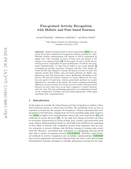 Fine-grained Activity Recognition with Holistic and Pose based Features