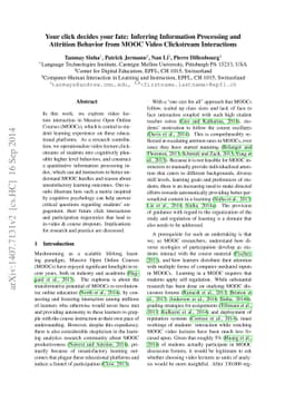 Your click decides your fate: Inferring Information Processing and
  Attrition Behavior from MOOC Video Clickstream Interactions