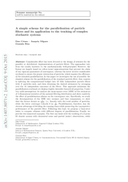 A simple scheme for the parallelization of particle filters and its
  application to the tracking of complex stochastic systems