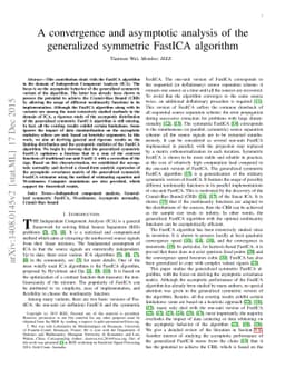 A convergence and asymptotic analysis of the generalized symmetric
  FastICA algorithm