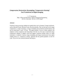 Compression, Restoration, Re-sampling, Compressive Sensing: Fast
  Transforms in Digital Imaging